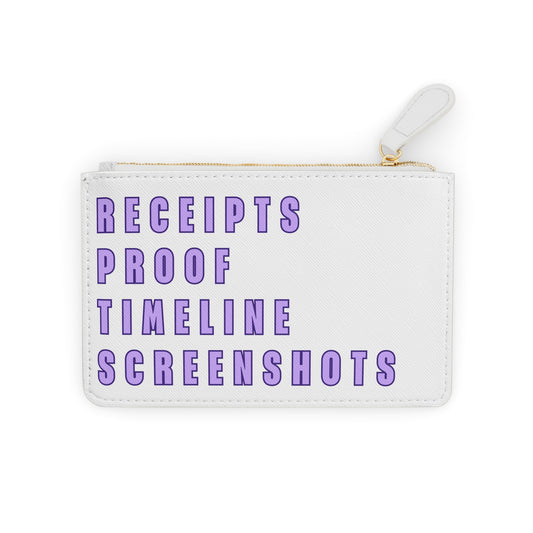 Mini Clutch Bag — "Receipts" Proof Timeline Screenshots (Real Housewives of SLC Humor)