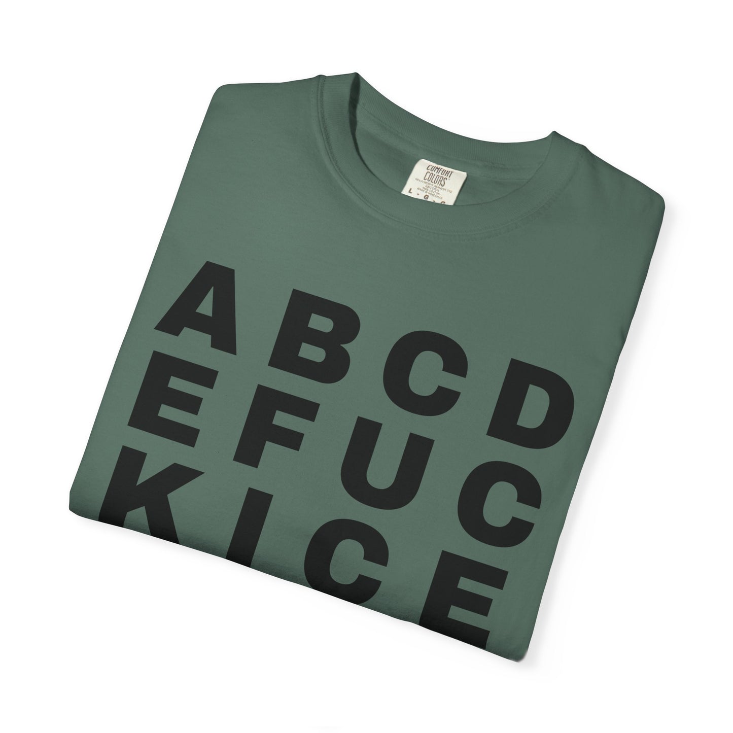 T-Shirt — 'Alphabet F***' Bold Graphic Tee (Edgy Wordplay, Streetwear Style)